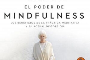 Descargar Audiolibro El poder de Mindfulness escrito por Clara Badino,Diego E. Robatto,Margarita Vanoni Gratis