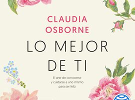 Descargar Audiolibro Lo mejor de ti escrito por Claudia Osborne Gratis